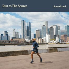 Album cover of Run to The Source (Soundtrack)