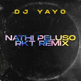 Album cover of Nathi Peluso (Rkt Remix)
