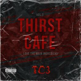 Album cover of Thirst Cafe Vol.3 (Love The Main Ingredient)