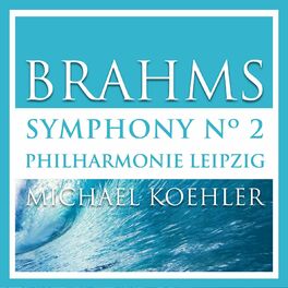 Album cover of Brahms: Symphonie No. 2 in D Major, Op. 73 (Recorded live in Shanghai 2014)