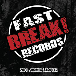 Album cover of Fast Break! Records - 2014 Summer Sampler