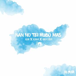 Album cover of Nan no tei kubo mas (feat. Almar & Angelique)