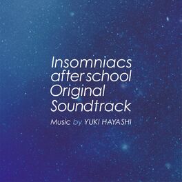 Album cover of Insomniacs After School Original Soundtrack