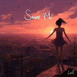 Album cover of Save Me (Lo-Fi)
