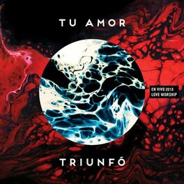 Album cover of Tu Amor Triunfó En Vivo 2018