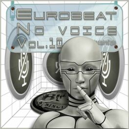 Album cover of Eurobeat No Voice, Vol. 10