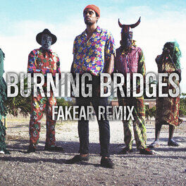 Album cover of Burning Bridges (Fakear Remix)