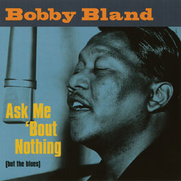 Album cover of Ask Me 'Bout Nothing (But The Blues)