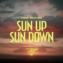 Album cover of Sun Up, Sun Down