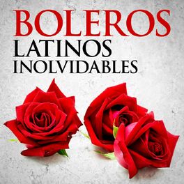 Album cover of Boleros Latinos Inolvidables