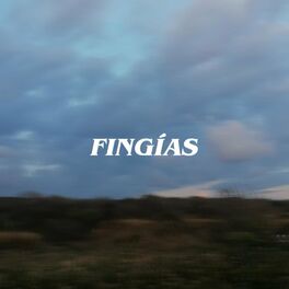 Album cover of Fingías (feat. Libo)