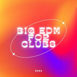 Album cover of Big EDM for Clubs