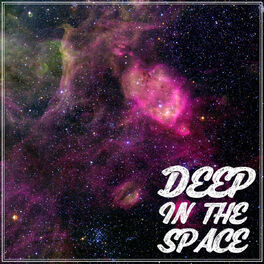 Album cover of Deep in the Space