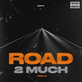 Album cover of Road 2 Much