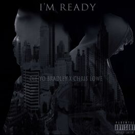 Album cover of I'm Ready (feat. Die-Yo Bradley)