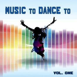 Album cover of Music to Dance To Volume 1 (Featured Music in Dance Moms)