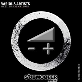 Album cover of Subwoofer Black Presents Best Songs of 2019