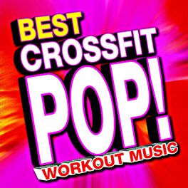 Album cover of Best Crossfit Pop! Workout Music