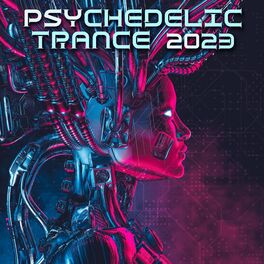 Album cover of Psychedelic Trance 2023
