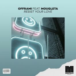 Album cover of Resist Your Love (feat. Mougleta)