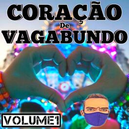Album cover of CORAÇÃO DE VAGABUNDO, VOLUME 01