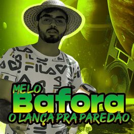 Album cover of Melo do Bafora o Lança pra Paredão