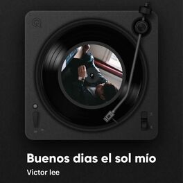 Album cover of Buenos días el sol mio