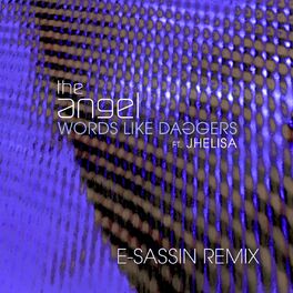 Album cover of Words Like Daggers (feat. Jhelisa) (E-Sassin Remix)