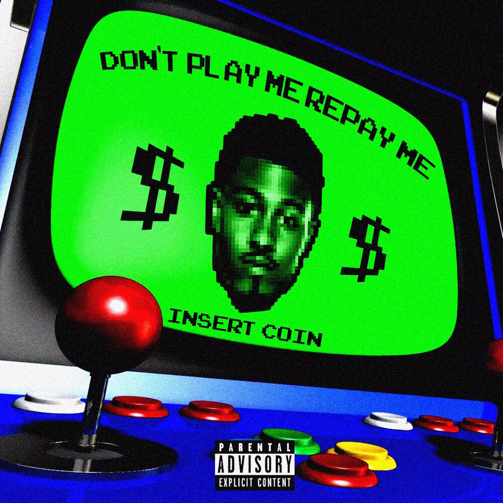 Play me. I don't Play.