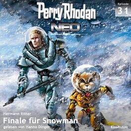Album cover of Finale für Snowman - Perry Rhodan - Neo 31 (Ungekürzt)