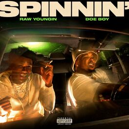 Album cover of Spinnin' (feat. Doe Boy)