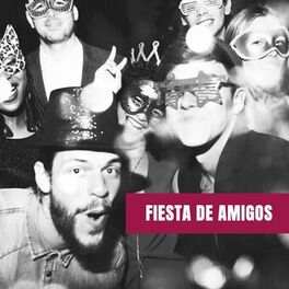 Album cover of Fiesta de amigos