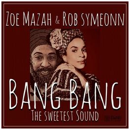 Album cover of Bang Bang (The Sweetest Sound)