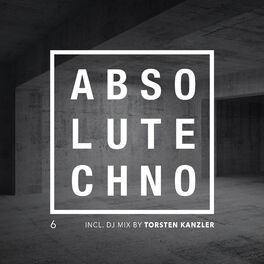 Album cover of Absolute Techno, Vol. 6