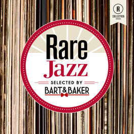 Album cover of Rare Jazz By Bart & Baker