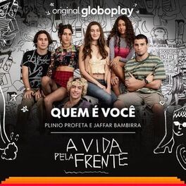 Album cover of Quem É Você - A Vida Pela Frente