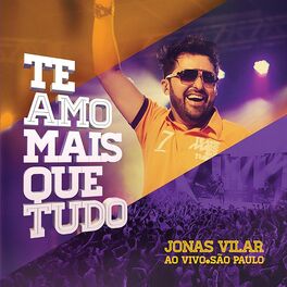 Album cover of Te Amo Mais Que Tudo, ao Vivo em São Paulo