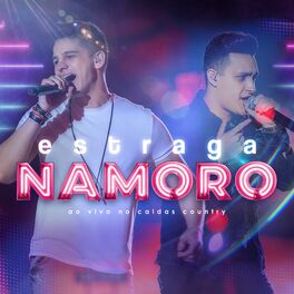 Album cover of Estraga Namoro (Ao Vivo)
