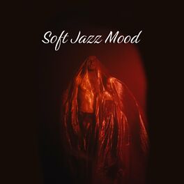 Album cover of Soft Jazz Mood