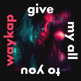 Album cover of Give My All to You