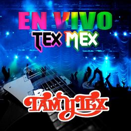 Album cover of En Vivo Tex Mex