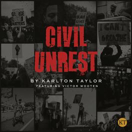 Album cover of Civil Unrest (feat. Victor Wooten)