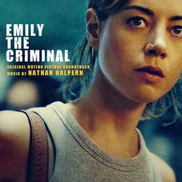 Album cover of Emily The Criminal (Original Motion Picture Soundtrack)