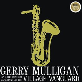 Album cover of Concert Jazz Band Live At The Village Vanguard