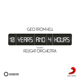 Album cover of 10 Years and 4 Hours (feat. Relight Orchestra)