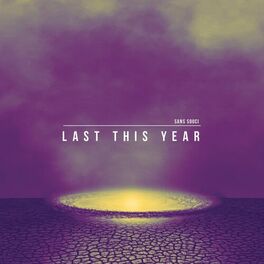 Album cover of Last This Year
