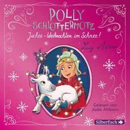 Album cover of Polly Schlottermotz: Juchee – Weihnachten im Schnee!