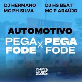 Album cover of Automotivo Pega Pega X Fode Fode