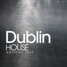 Album cover of Dublin House Anthems 2022