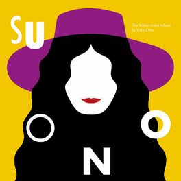 Album cover of suONO - The Italian Indie Tribute to Yoko Ono